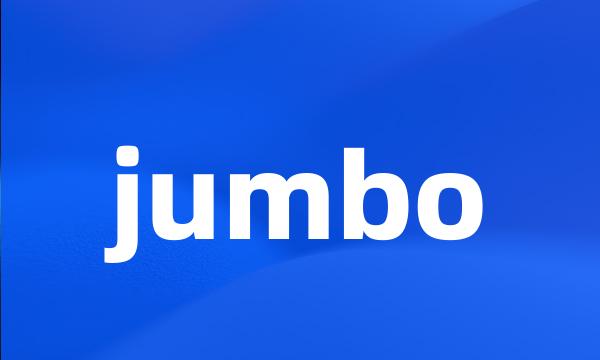 jumbo