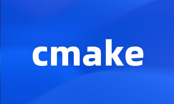 cmake