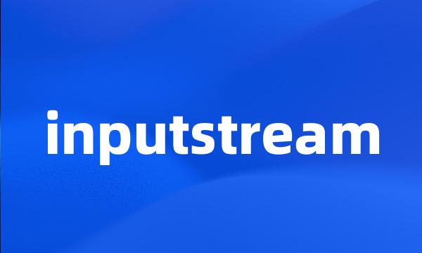 inputstream