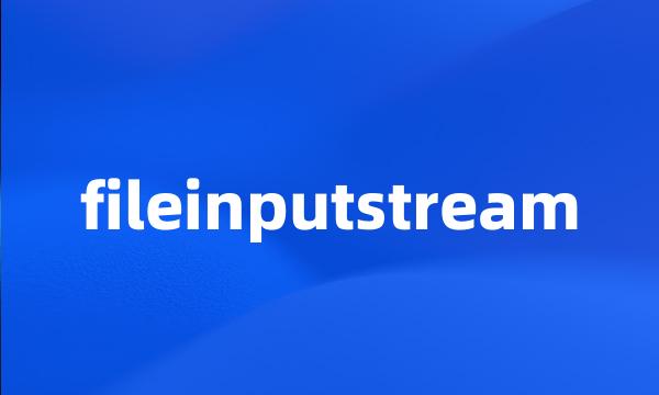 fileinputstream