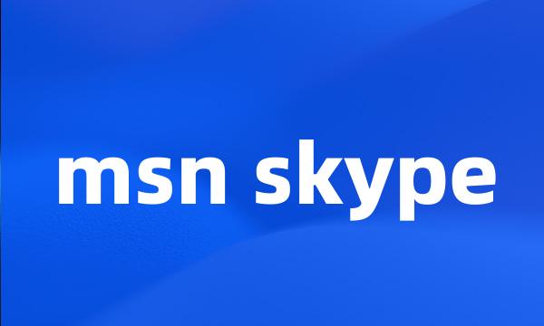 msn skype