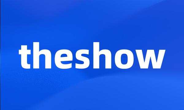 theshow