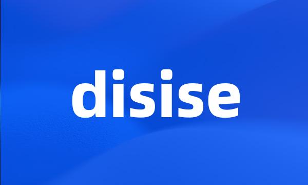 disise