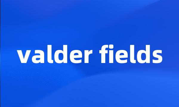 valder fields