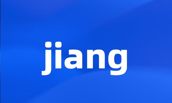 jiang