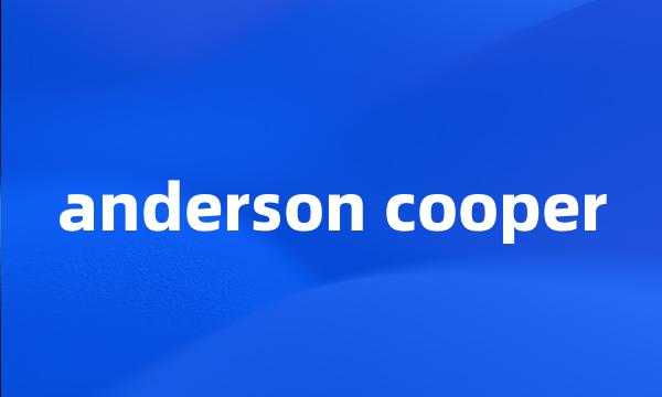 anderson cooper