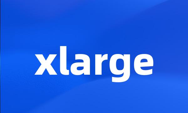 xlarge