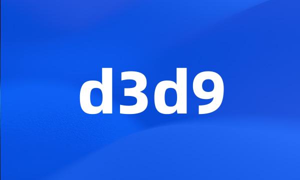 d3d9