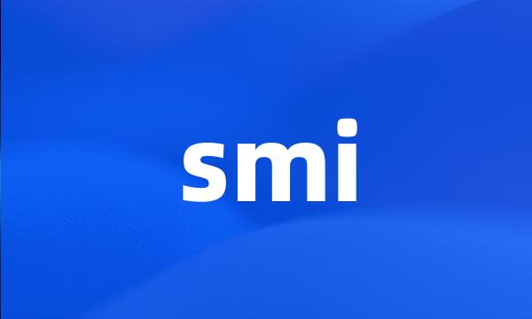 smi