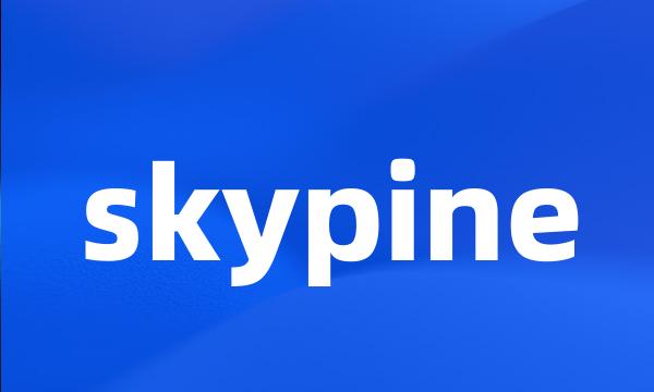 skypine