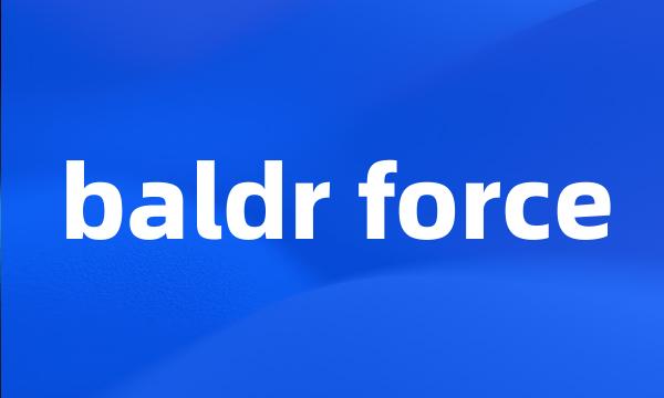 baldr force