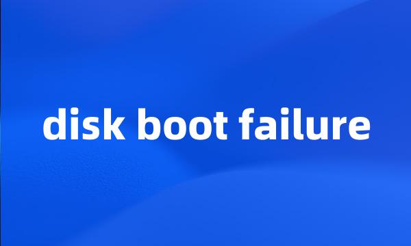 disk boot failure