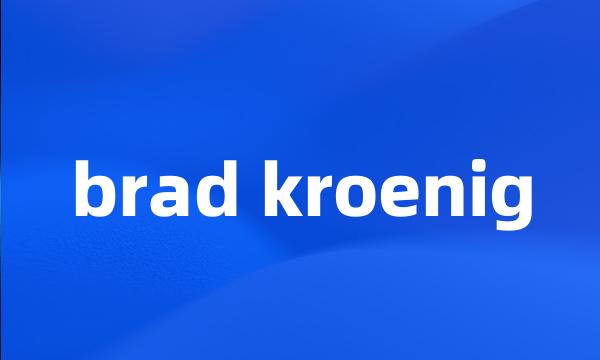 brad kroenig