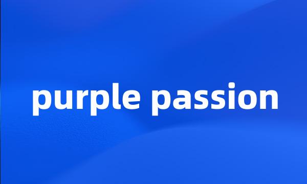 purple passion