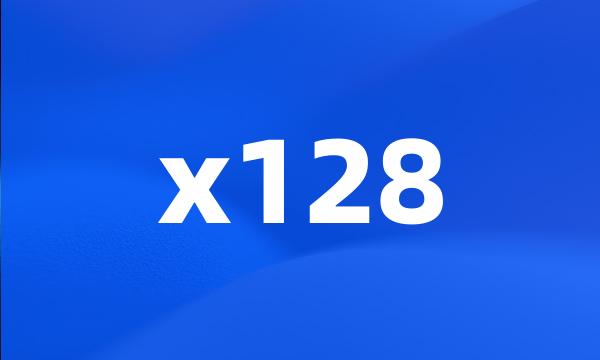 x128