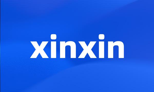 xinxin