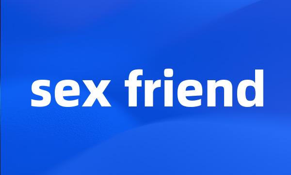 sex friend