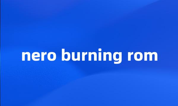 nero burning rom