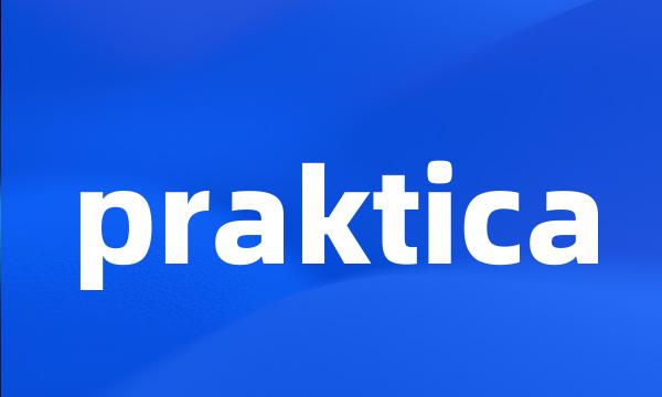 praktica