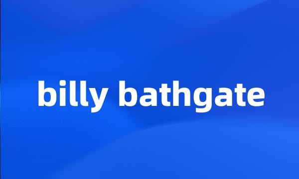 billy bathgate