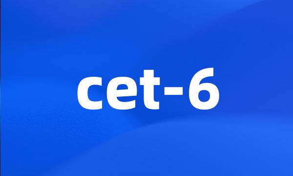 cet-6