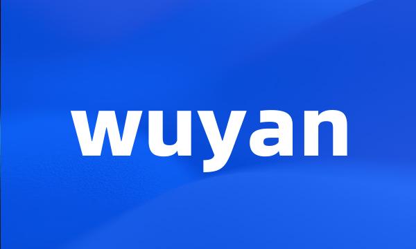 wuyan