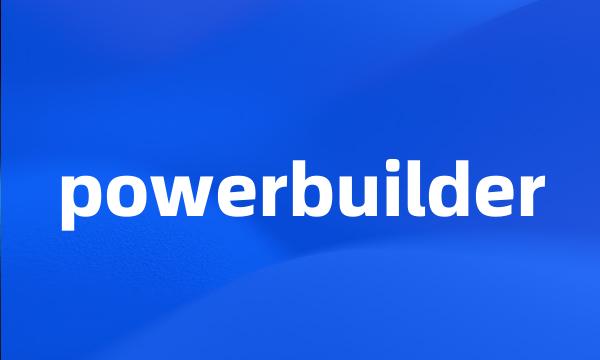 powerbuilder