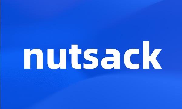 nutsack