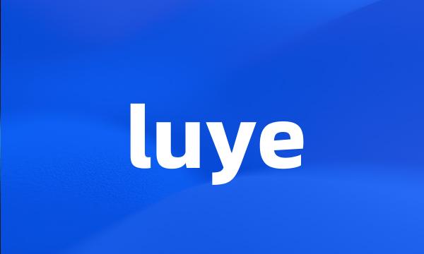 luye