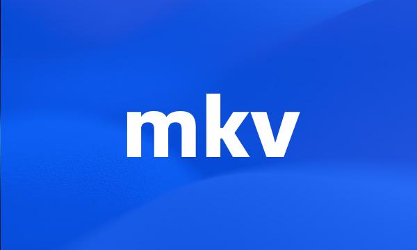 mkv