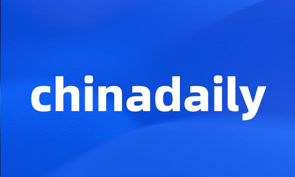 chinadaily