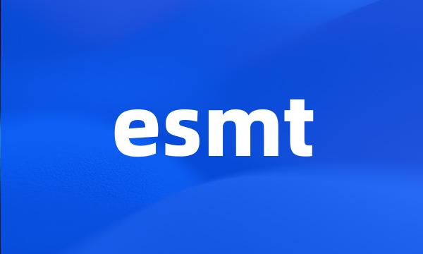 esmt