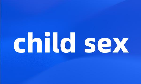 child sex