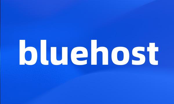 bluehost