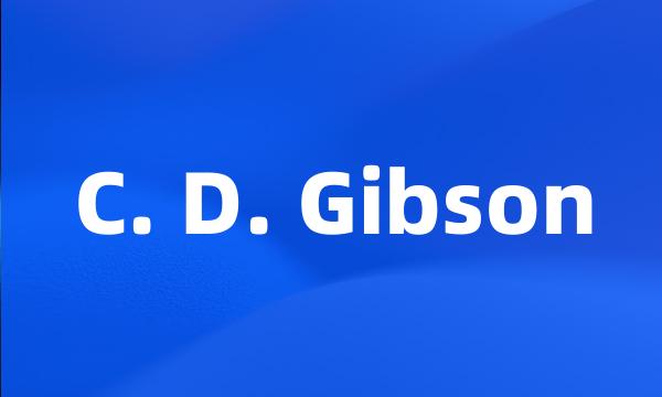 C. D. Gibson