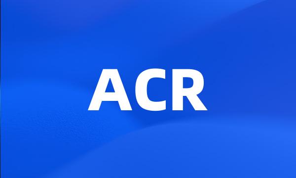 ACR