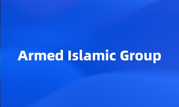 Armed Islamic Group