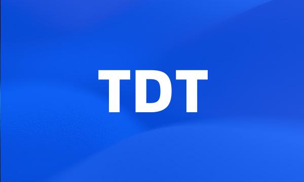 TDT