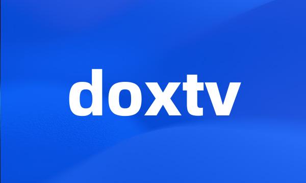 doxtv