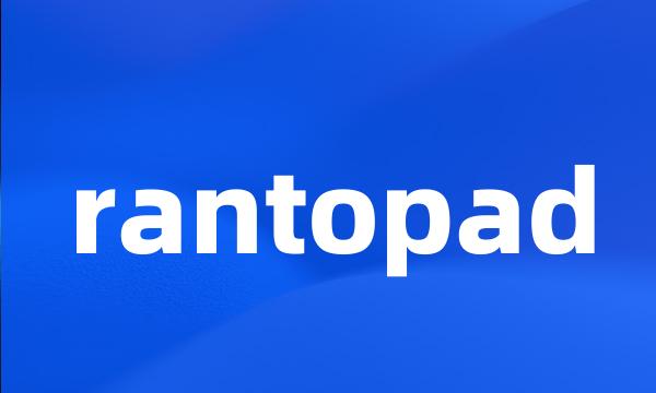 rantopad