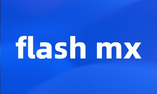 flash mx