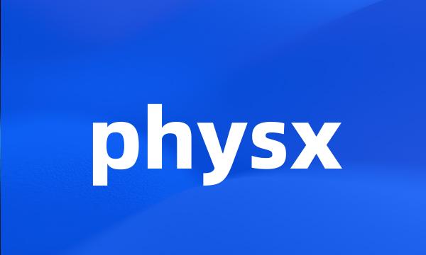 physx