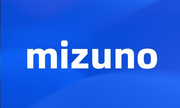 mizuno