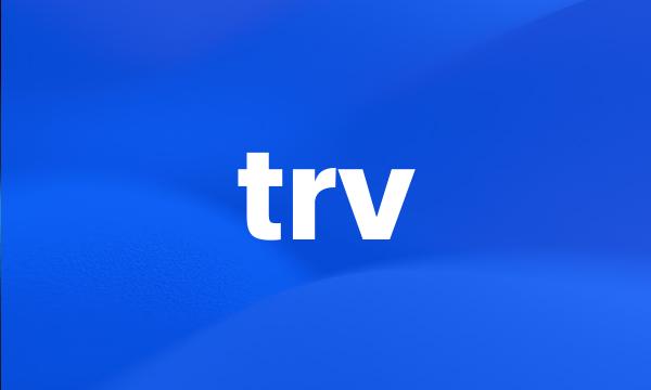 trv