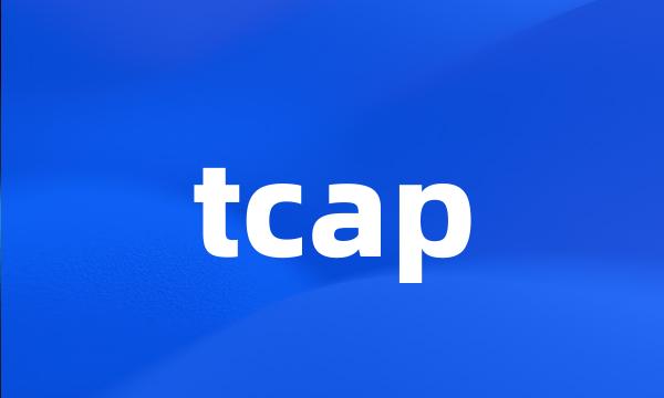 tcap