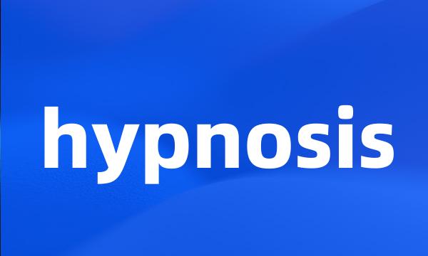 hypnosis