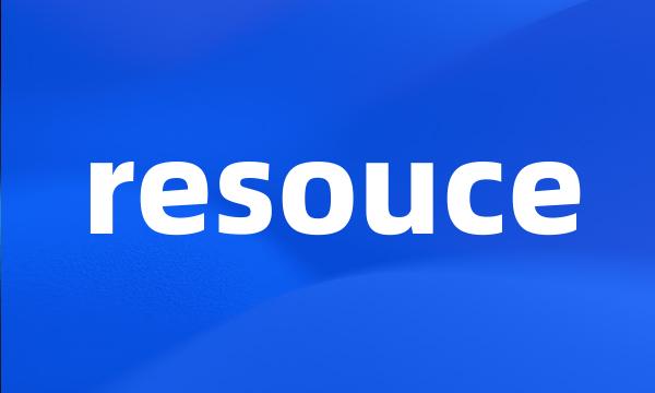 resouce