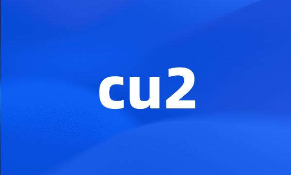 cu2