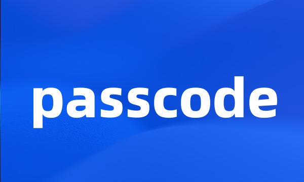 passcode