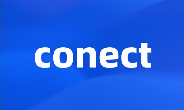 conect